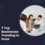 Top Businesses Trending in Pune
