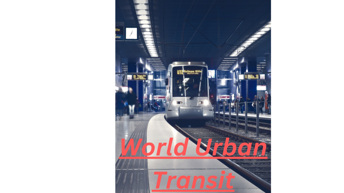 World Urban Rail Transit