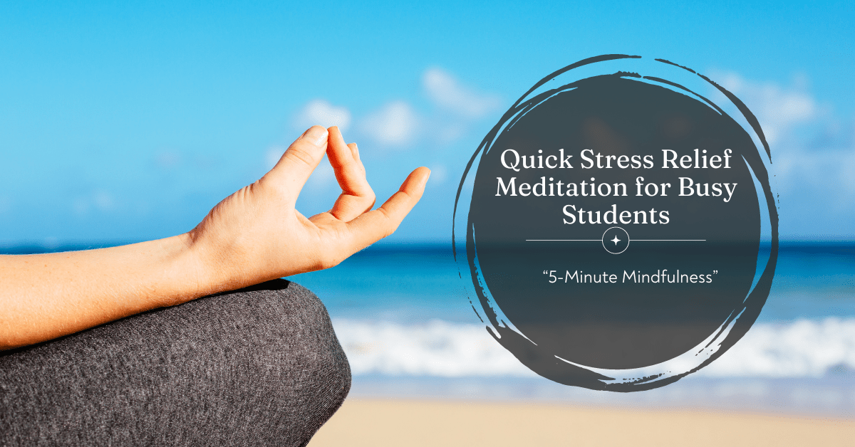 Guided meditation for students to relieve stress and improve focus